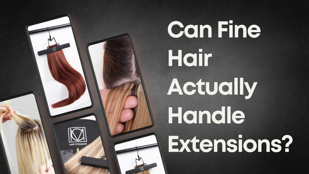 Can Fine Hair Actually Handle Extensions