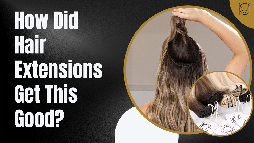 How Did Hair Extensions Get This Good