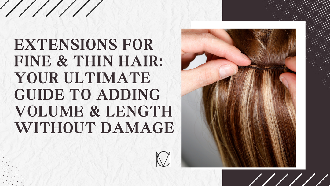 best hair extensions for fine and thin hair