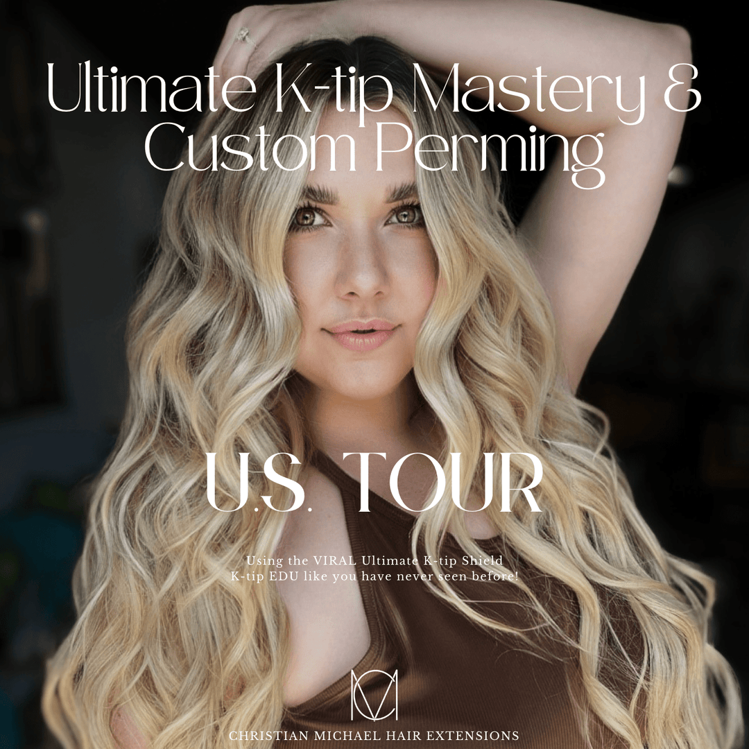Mistake #5: Poor Client Education — Why It Can Ruin Even the Best K-Tip Install - Christian Michael Hair Extensions